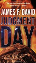 Judgment Day (Judgment Day #1) by James F. David