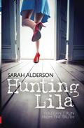 Hunting Lila by Sarah Alderson