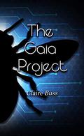 The Gaia Project (The Gaia Collection #2) by Claire Buss