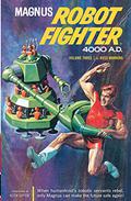 Magnus, Robot Fighter Archives Volume 3 (Magnus, Robot Fighter 4000 A.D. #3) by Russ Manning