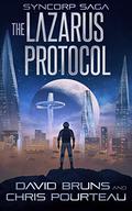 The Lazarus Protocol (The SynCorp Saga #1) by David Bruns