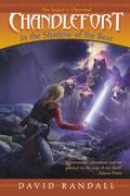 Chandlefort: In the Shadow of the Bear (In the Shadow of the Bear #2) by David Randall