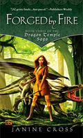 Forged By Fire (Dragon Temple Saga #3) by Janine Cross