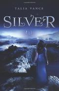 Silver (Bandia #1) by Talia Vance