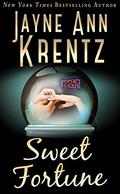 Sweet Fortune by Jayne Ann Krentz