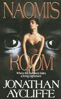 Naomi's Room by Jonathan Aycliffe