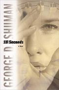 18 Seconds (Sherry Moore #1) by George D. Shuman