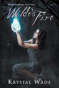 Wilde's Fire (Darkness Falls #1) by Krystal Wade