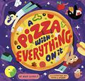 A Pizza with Everything on It by Kyle Scheele
