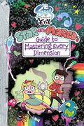 Star vs. the Forces of Evil Star and Marco's Guide to Mastering Every Dimension by Amber Benson