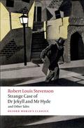 The Strange Case of Dr. Jekyll and Mr. Hyde and Other Tales by Robert Louis Stevenson