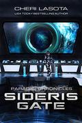 Sideris Gate: The Paradisi Chronicles (Paradisi Exodus #1) by Cheri Lasota