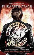 Blood Moon Over a Lone Wolf (Lone Wolf #3) by Elisabeth Staab