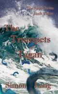 Trumpets Of Tagan (Einai #3) by Simon Lang