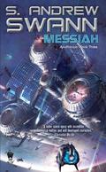 Messiah (Apotheosis #3) by S. Andrew Swann