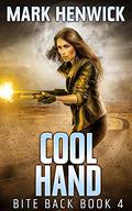 Cool Hand by Mark Henwick