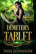 Demeter's Tablet by Ines Johnson