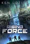 Rising Force by Ken Lozito