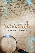 Seventh by Rachel White