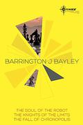 Barrington Bayley SF Gateway Omnibus by Barrington J. Bayley