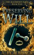Preserving Will by Alex Albrinck, Todd McLaren