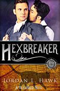 Hexbreaker by Jordan L. Hawk