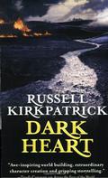 Dark Heart (Broken Man #2) by Russell Kirkpatrick