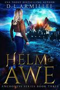 Helm of Awe (Anchoress #3) by D.L. Armillei