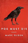 Poe Must Die by Marc Olden