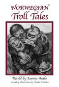 Norwegian Troll Tales by Joanne Asala