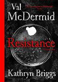 Resistance by Val McDermid