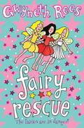 Fairy Rescue (Fairy Dust #5) by Gwyneth Rees