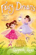 Fairy Dreams by Gwyneth Rees