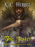The Jester (The Jester King #2) by K.C. Herbel