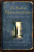 The Book of Illumination (Ghost Files #1) by Mary Ann Winkowski