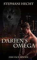 Darien's Omega (Dire Pack Reborn #4) by Stephani Hecht
