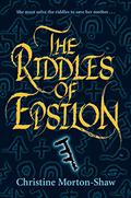 Riddles of Epsilon by Christine Morton-Shaw