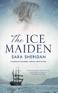 The Ice Maiden by Sara Sheridan