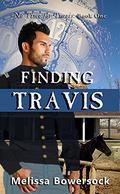 Finding Travis (No Time for Travis #1) by Melissa Bowersock