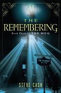 The Remembering (The Meq #3) by Steve Cash