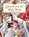 Edmund and the White Witch (The World Of Narnia #2) by Deborah Maze