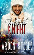 Silent Knight by Arden Steele