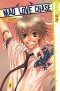 Mad Love Chase Volume 2 (Mad Love Chase #2) by Kazusa Takashima