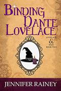 Binding Dante Lovelace (Lovelace & Wick #2) by Jennifer Rainey