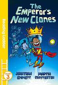 The Emperor's New Clones  (Reading Ladder Level 3) by Jonathan Emmett