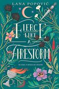Fierce Like a Firestorm (Hibiscus Daughter #2) by Lana Popović