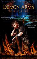 Demon Arms  (The Paranormal Academy For Troubled Boys) by Sadie Sins