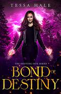 Bond of Destiny by Tessa Hale