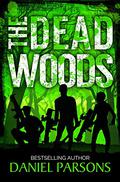 The Dead Woods (Necroville #0.5) by Daniel Parsons