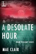 A Desolate Hour (Point Pleasant #3) by Mae Clair